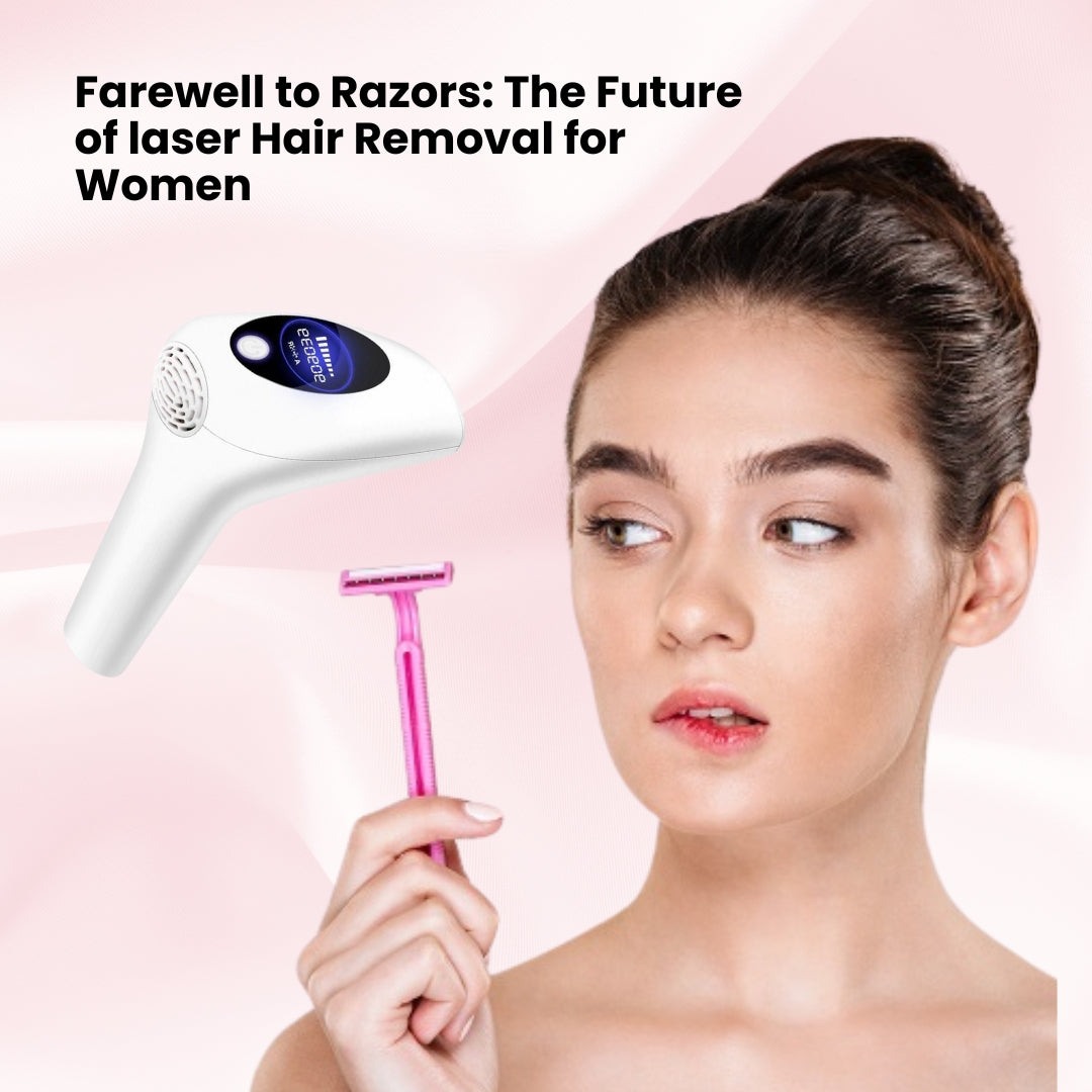 Farewell to Razors: The Future of laser Hair Removal for Women