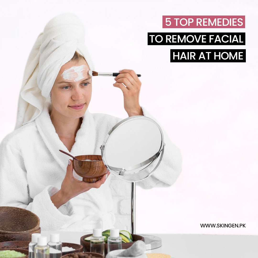 5 Top Remedies to Remove Facial Hair at Home